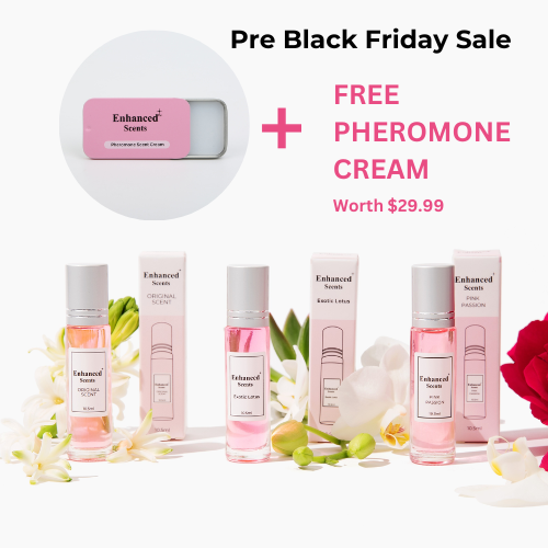 Enhanced Scents Collection + Pheromone Cream - Pre Black Friday Sale