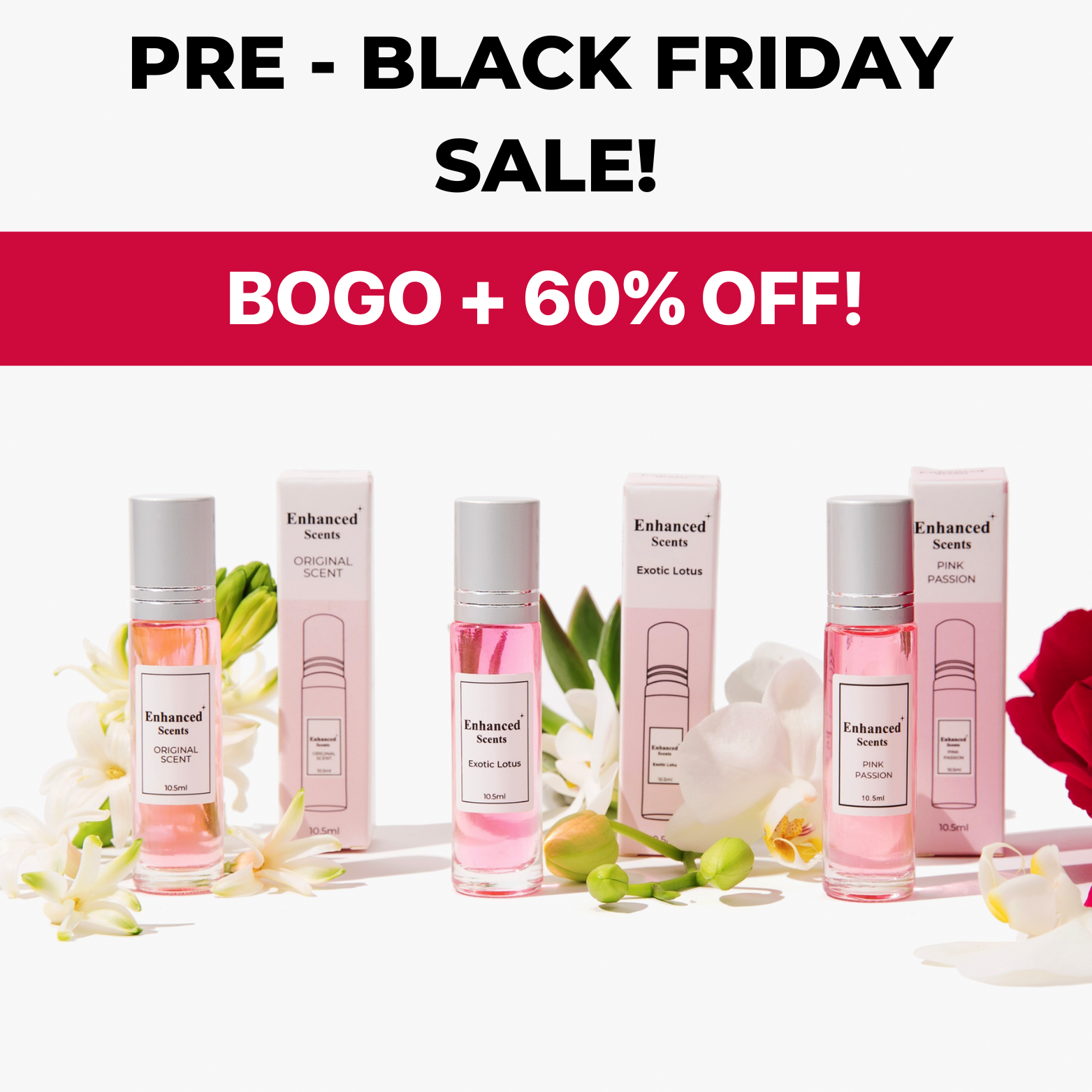 Enhanced Scents Collection - Pre Black Friday Sale